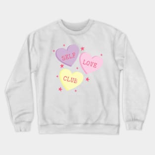 Self Love Club Candy Hearts Crewneck Sweatshirt